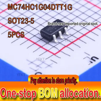 5ШТ Новый оригинальный точечный MC74HC1G04DTT1G H5 * инвертор SOT23-5 Высокоскоростной инвертор, изготовленный по технологии silicon gate CMOS