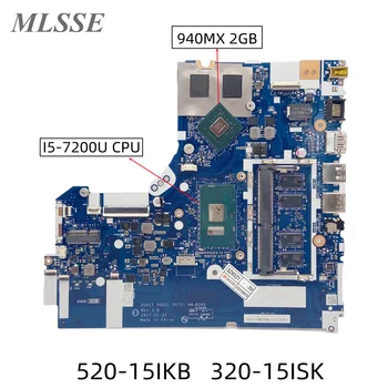 Используется для Lenovo ideapad 520-15IKB 320-15ISK Материнская плата ноутбука 5B20N98475 DG421 DG521 DG72 NM-B242 С процессором I5-7200U 940MX 2GB